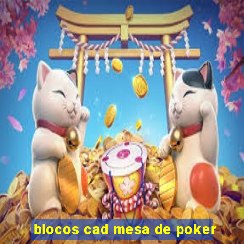 blocos cad mesa de poker